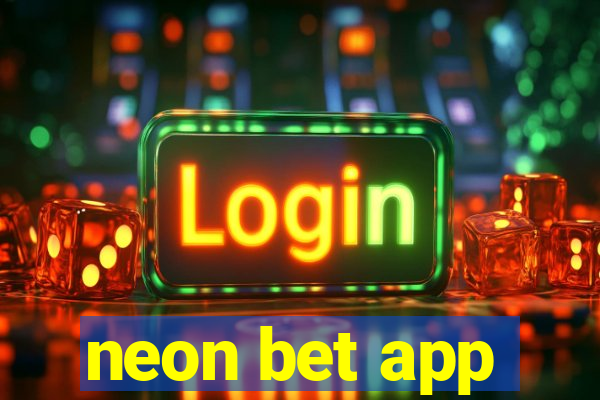 neon bet app